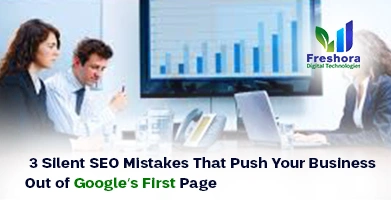 3 Silent SEO Mistakes