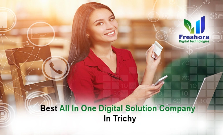 Best All in One Digital Solutions Company in Trichy