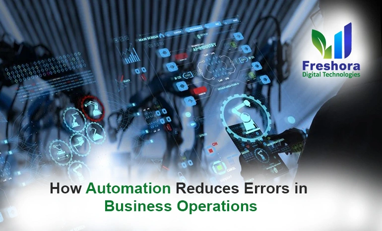 How Automation Reduces Errors in Business Operations