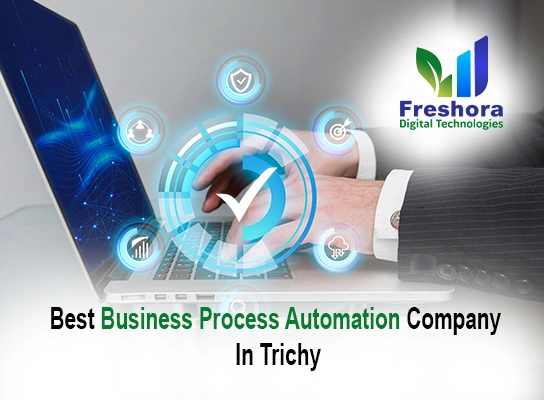 Best Business Process Automation Company in Trichy