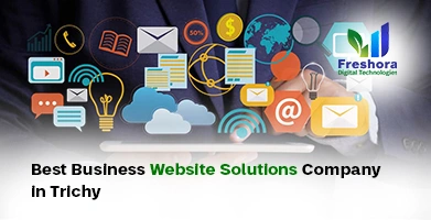 Best Business Website Solutions Company in Trichy