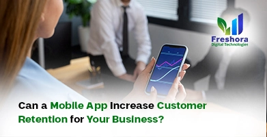 Can a Mobile App Increase Customer