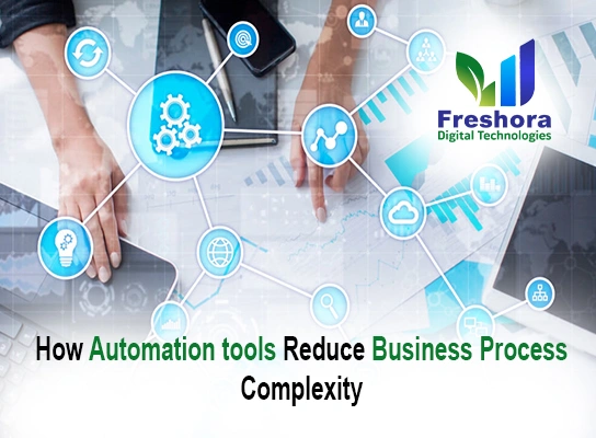 Automation Tools Reduce Business Process Complexity
