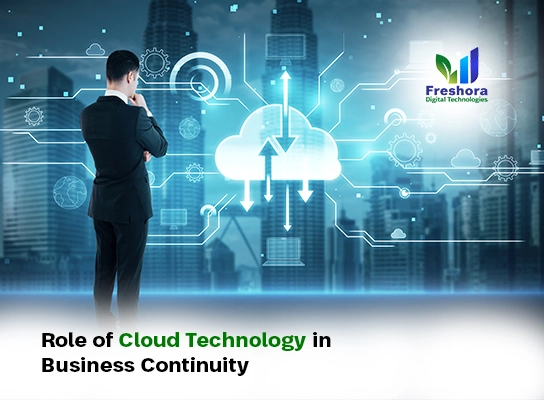 Role of Cloud Technology in Business Continuity