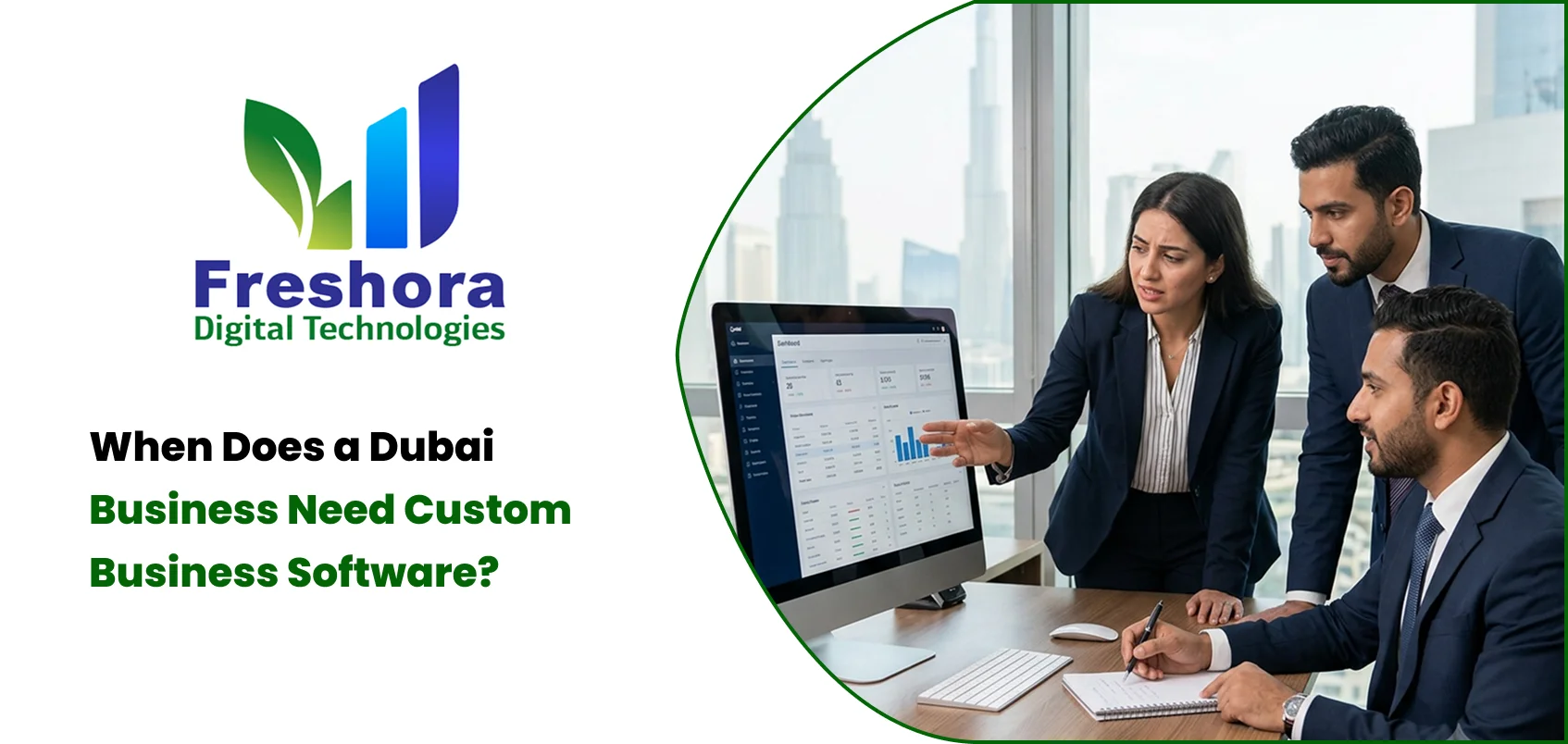 When Does a Dubai Business Need Custom Business Software?