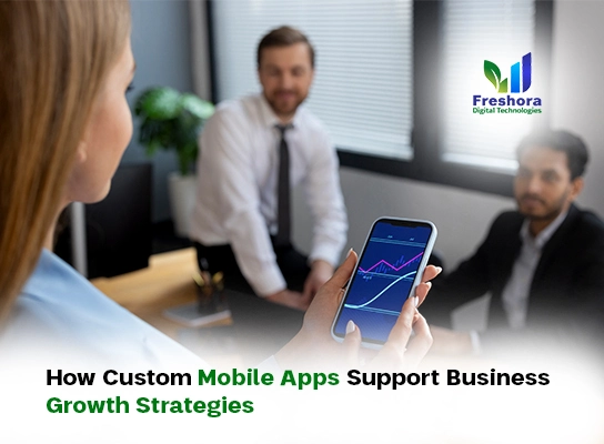 Custom Mobile Apps Support