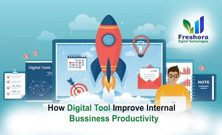 How Digital Tools Improve Internal Business Productivity