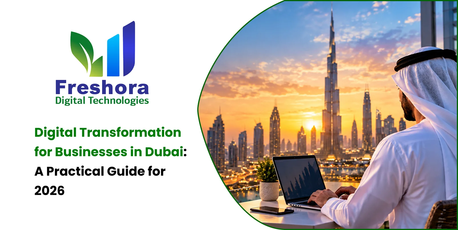 Digital Transformation for Businesses in Dubai: A Practical Guide for 2026