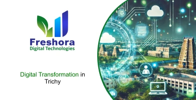 Digital Transformation in Trichy