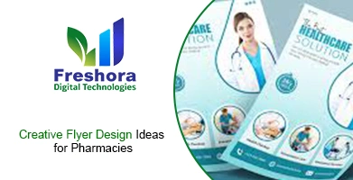 Creative Flyer Design Ideas for Pharmacies to Promote Healthcare Services Effectively