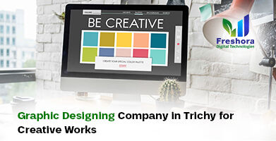 Graphic Designing Company in Trichy