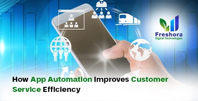 How App Automation Improves