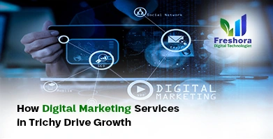 Digital Marketing Services in Trichy