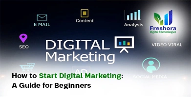 How to Start Digital Marketing