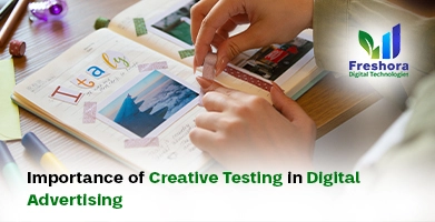 Creative Testing in Digital Advertising