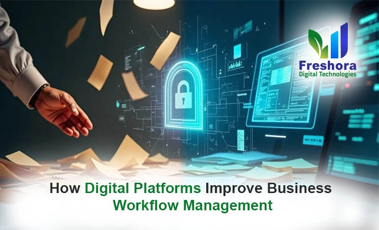 Digital Platforms Improve Business