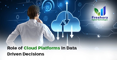 Cloud Platforms in Data-Driven Decisions
