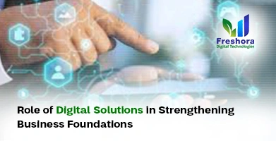 Role of Digital Solutions in Strengthening