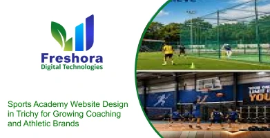 Sports Academy Website Design in Trichy for Growing Coaching and Athletic Brands