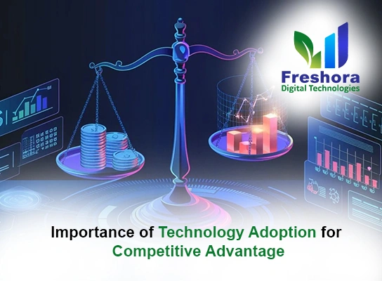 Importance of Technology Adoption