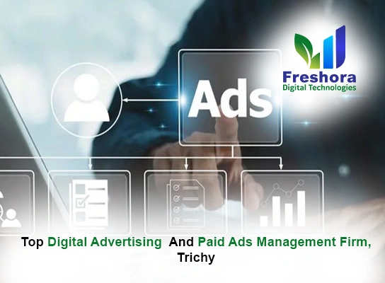 Top Digital Advertising and Paid Ads Management Firm, Trichy