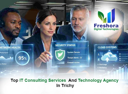 Top IT Consulting Services and Technology Agency in Trichy
