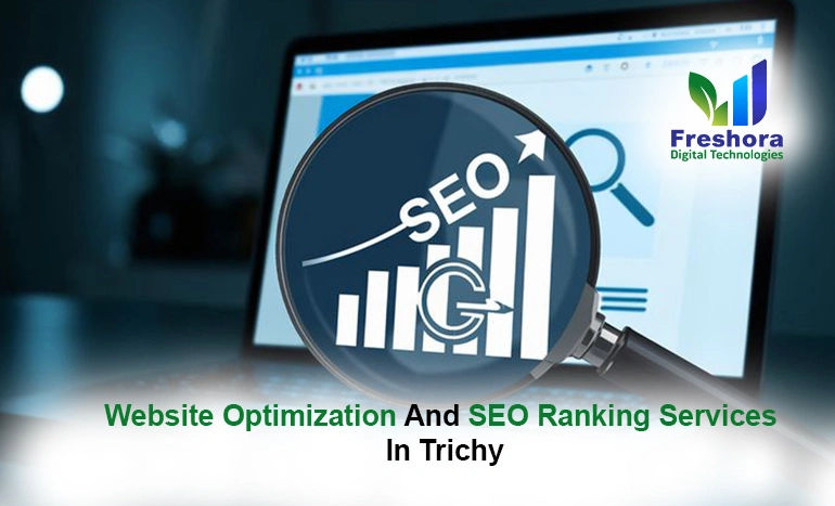 Best Website Optimization and SEO Ranking Services in Trichy