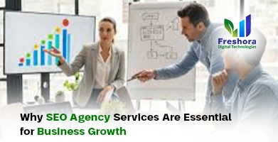 SEO Agency Services Are Essential