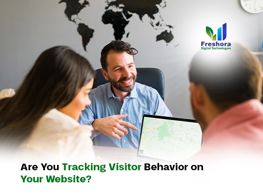 Are You Tracking Visitor Behavior on Your Website