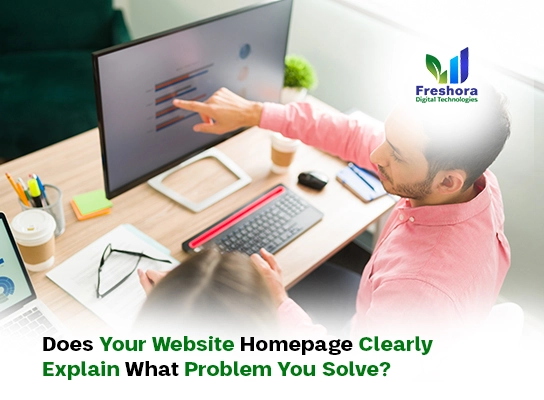 Does Your Website Homepage Clearly Explain What Problem You Solve